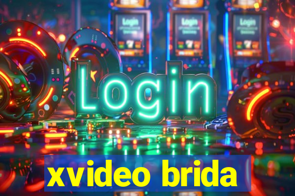 xvideo brida